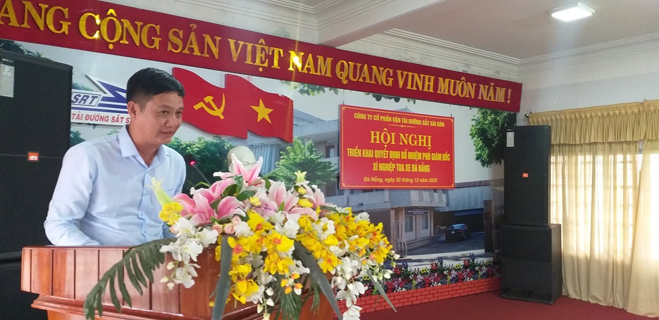 Công ty Cổ phần Vận tải Đường sắt Sài Gòn công bố quyết định bổ nhiệm Phó Giám đốc Xí nghiệp Toa xe Đà Nẵng 